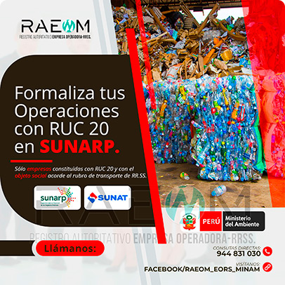 RAEOMINAM.COM RAEOMINAM RAEOM Registro Autoritativo de Empresas Operadoras MINAM, para transporte de Residuos Sólidos. Cuando tu empresa ya está oficialmente registrada en la SUNARP ya puedes proceder a inscribir tu negocio en el Registro Único de Contribuyentes (RUC 20) de la SUNAT, para identificarte como contribuyente Jurídico, para proteger el nombre de tu empresa y la legitimidad de tu negocio. El número que te proporcionen será único e identificará a tu empresa cuando tengas que hacer cualquier trámite.
                                                    Facilita también tu participación empresarial en licitaciones y procesos de selección del Estado.