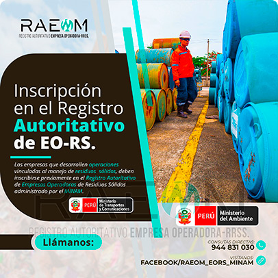 RAEOMINAM.COM RAEOMINAM RAEOM Registro Autoritativo de Empresas Operadoras MINAM, para transporte de Residuos Sólidos. En el marco de la Ley de Gestión Integral de Residuos Sólidos, solo aquellas empresas registradas estarán autorizadas a trabajar con residuos sólidos.
                                        Para la inscripción en el Registro Autoritativo, el solicitante debe presentar al MINAM el formulario o solicitud de Inscripción para EO-RS, el cual tiene carácter de declaración jurada; estando el procedimiento administrativo sujeto a fiscalización posterior. Dicho Formato debe estar suscrito por el/la representante legal y el/la responsable técnico.
                                        A través de la inscripción en el Registro Autoritativo de EO-RS, se autoriza el inicio de las operaciones que se detallan a continuación:
                                        a) Barrido y limpieza de espacios públicos;
                                        b) Recolección y transporte;
                                        c) Transferencia;
                                        d) Tratamiento;
                                        e) Acondicionamiento;
                                        f) Valorización; y,
                                        g) Disposición final.