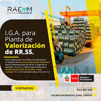 RAEOMINAM.COM RAEOMINAM RAEOM Registro Autoritativo de Empresas Operadoras MINAM, para transporte de Residuos Sólidos. Las plantas de valorización son infraestructuras donde se realizan las siguientes operaciones:
                                        a) Actividades de acondicionamiento señaladas en la normatividad;
                                        b) Biodegradación de la fracción orgánica de los residuos con fines de producción de energía o mejorador de suelo;
                                        c) Uso de residuos orgánicos para el desarrollo de compostaje;
                                        d) Recuperación de aceites usados;
                                        e) Desmantelamiento/desensamblaje de residuos de aparatos eléctricos y electrónicos;
                                        f) Otras alternativas de valorización.