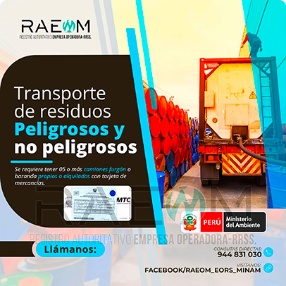 RAEOMINAM.COM RAEOMINAM RAEOM Registro Autoritativo de Empresas Operadoras MINAM, para transporte de Residuos Sólidos. Para realizar las operaciones de recolección y transporte las EO-RS deben tener en cuenta lo siguiente:<br>
                                        a) Asegurar un adecuado control de los riesgos sanitarios y ambientales;
                                        b) Transportar los residuos sólidos de acuerdo a su naturaleza física, química y biológica, características de peligrosidad, e incompatibilidad con otros residuos;
                                        c) Garantizar el mantenimiento preventivo de los equipos y vehículos que empleen para el transporte de residuos; los que, a su vez, deben contar con señalética visible del tipo de residuo que transportan;
                                        d) El personal a cargo de la recolección y transporte de residuos sólidos debe contar con equipo de protección personal y haber recibido capacitación sobre los tipos y riesgos de los residuos que manejan y los procedimientos frente a incidentes (incendios, derrames, entre otros);
                                        e) Utilizar las rutas de tránsito de vehículos de transporte de residuos sólidos peligrosos autorizadas por la municipalidad provincial correspondiente;<br>
                                        f) Emplear vehículos para el transporte de residuos peligrosos con las siguientes características:
                                        1. De color blanco;
                                        2. Identificación visible en color rojo del tipo de residuo que transporta en ambos lados del compartimiento de carga del vehículo;
                                        3. Nombre y teléfono de la EO-RS en ambas puertas de la cabina de conducción;
                                        4. Número de registro emitido por la MINAM, en ambos lados de la parte de carga del vehículo, en un tamaño de 40 por 15 centímetros;
                                        g) Los vehículos para el manejo de residuos sólidos biocontaminados deben ser utilizados exclusivamente para tal fin.