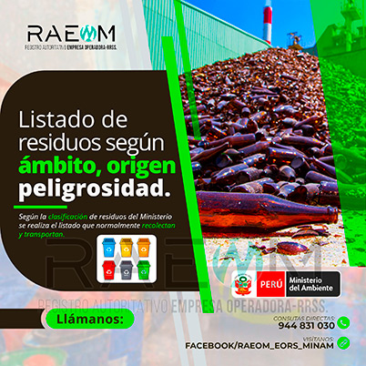 RAEOMINAM.COM RAEOMINAM RAEOM Registro Autoritativo de Empresas Operadoras MINAM, para transporte de Residuos Sólidos. Para la identificación de un residuos sólido priorizado se podrá tener en cuenta, los siguientes criterios:
                                                    a) Identificación del origen y cadena de valor del residuo sólido del bien. 
                                                    b) Volumen de generación de residuos sólidos asociado al bien. 
                                                    c) Peligrosidad de los residuos sólidos del bien. 
                                                    d) Posibilidad de valorización de los residuos sólidos del bien. 
                                                    e) Alternativas de tecnologías disponibles para su valorización material o energética.