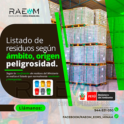 RAEOMINAM.COM RAEOMINAM RAEOM Registro Autoritativo de Empresas Operadoras MINAM, para transporte de Residuos Sólidos. Para la identificación de un residuos sólido priorizado se podrá tener en cuenta, los siguientes criterios:
                                                    a) Identificación del origen y cadena de valor del residuo sólido del bien. 
                                                    b) Volumen de generación de residuos sólidos asociado al bien. 
                                                    c) Peligrosidad de los residuos sólidos del bien. 
                                                    d) Posibilidad de valorización de los residuos sólidos del bien. 
                                                    e) Alternativas de tecnologías disponibles para su valorización material o energética.