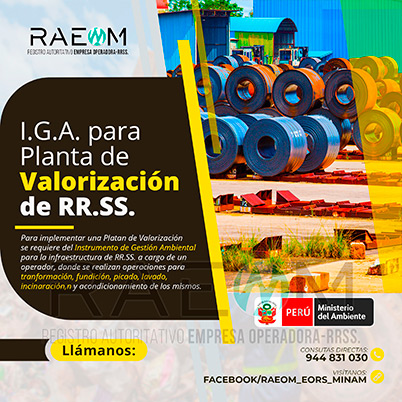 RAEOMINAM.COM RAEOMINAM RAEOM Registro Autoritativo de Empresas Operadoras MINAM, para transporte de Residuos Sólidos. Las plantas de valorización son infraestructuras donde se realizan las siguientes operaciones:
                                                    a) Actividades de acondicionamiento señaladas en la normatividad;
                                                    b) Biodegradación de la fracción orgánica de los residuos con fines de producción de energía o mejorador de suelo;
                                                    c) Uso de residuos orgánicos para el desarrollo de compostaje;
                                                    d) Recuperación de aceites usados;
                                                    e) Desmantelamiento/desensamblaje de residuos de aparatos eléctricos y electrónicos;
                                                    f) Otras alternativas de valorización.