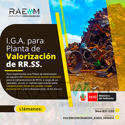 RAEOMINAM.COM RAEOMINAM RAEOM Registro Autoritativo de Empresas Operadoras MINAM, para transporte de Residuos Sólidos. Las plantas de valorización son infraestructuras donde se realizan las siguientes operaciones:
                                                    a) Actividades de acondicionamiento señaladas en la normatividad;
                                                    b) Biodegradación de la fracción orgánica de los residuos con fines de producción de energía o mejorador de suelo;
                                                    c) Uso de residuos orgánicos para el desarrollo de compostaje;
                                                    d) Recuperación de aceites usados;
                                                    e) Desmantelamiento/desensamblaje de residuos de aparatos eléctricos y electrónicos;
                                                    f) Otras alternativas de valorización.